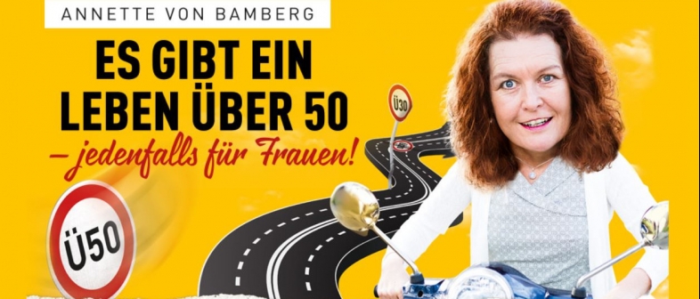 Annette von Bamberg Es gibt ein Leben ber 50 - jedenfalls fr Frauen