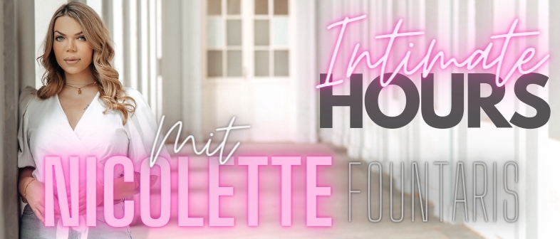 INTIMATE HOURS MIT NICOLETTE INTIMATE HOURS MIT NICOLETTE