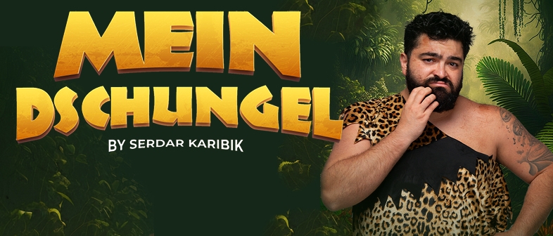Serdar Karibik Tickets Serdar Karibik Mein Dschungel by Serdar Karibik