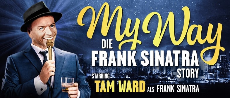 My Way - Die Frank Sinatra Story